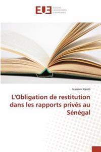L'Obligation de restitution dans les rapports privés au Sénégal