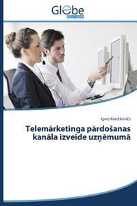 Telemarketinga pardosanas kanala izveide uznemuma