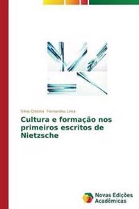 Cultura e formação nos primeiros escritos de Nietzsche