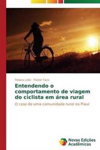 Entendendo o comportamento de viagem do ciclista em área rural