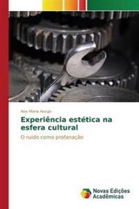 Experiência estética na esfera cultural