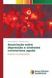 Associação entre depressão e síndrome coronariana aguda