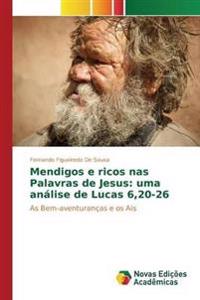 Mendigos e ricos nas Palavras de Jesus