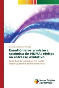 Enantiômeros e mistura racêmica de MDMA