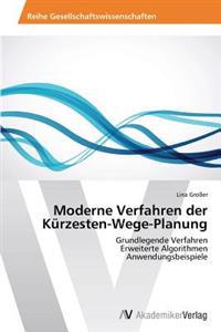 Moderne Verfahren der Kürzesten-Wege-Planung