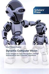 Dynamic Computer Vision