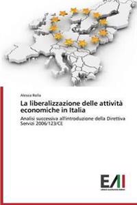 La liberalizzazione delle attività economiche in Italia