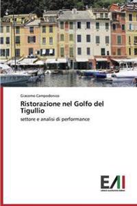Ristorazione nel Golfo del Tigullio