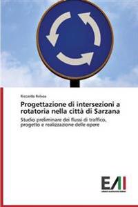Progettazione di intersezioni a rotatoria nella città di Sarzana