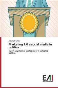 Marketing 2.0 e social media in politica