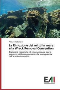 La Rimozione dei relitti in mare e la Wreck Removal Convention