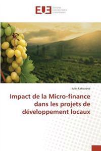 Impact de la Micro-finance dans les projets de développement locaux