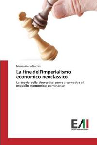 La fine dell'imperialismo economico neoclassico