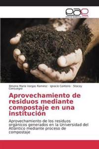Aprovechamiento de residuos mediante compostaje en una institución