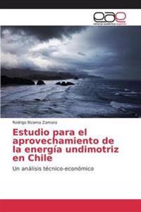 Estudio para el aprovechamiento de la energía undimotriz en Chile