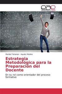 Estrategia Metodológica para la Preparación del Docente