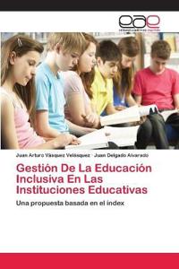Gestión De La Educación Inclusiva En Las Instituciones Educativas