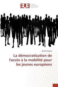 La démocratisation de l'accès à la mobilité pour les jeunes européens