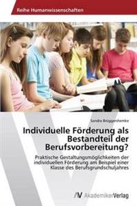 Individuelle Förderung als Bestandteil der Berufsvorbereitung?