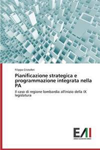 Pianificazione strategica e programmazione integrata nella PA