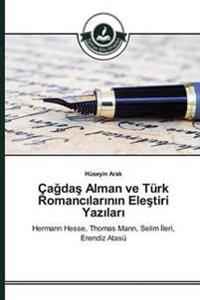 Çagdas Alman ve Türk Romancilarinin Elestiri Yazilari