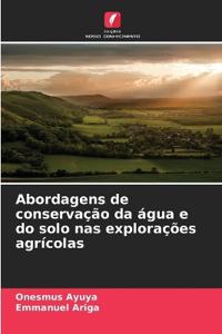 Abordagens de conservação da água e do solo nas explorações agrícolas