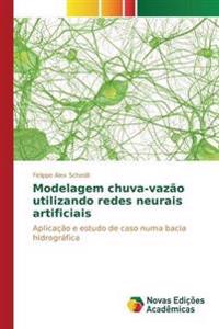 Modelagem chuva-vazão utilizando redes neurais artificiais