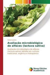 Avaliação microbiológica de alfaces (lactuva sativa)