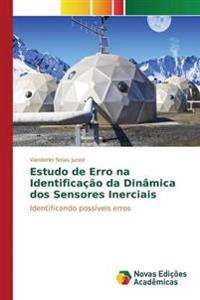 Estudo de Erro na Identificação da Dinâmica dos Sensores Inerciais