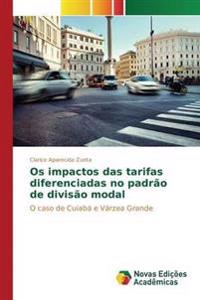 Os impactos das tarifas diferenciadas no padrão de divisão modal