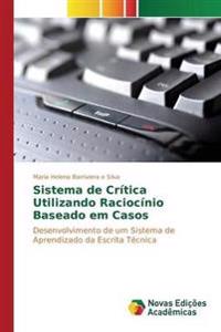 Sistema de Crítica Utilizando Raciocínio Baseado em Casos