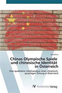 Chinas Olympische Spiele und chinesische Identität in Österreich