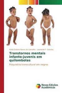 Transtornos mentais infanto-juvenis em quilombolas