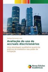 Avaliação do uso de accruals discricionários
