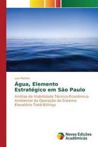 Água, Elemento Estratégico em São Paulo