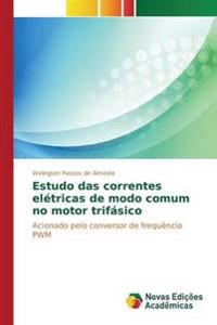 Estudo das correntes elétricas de modo comum no motor trifásico
