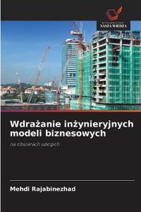 Wdrazanie inzynieryjnych modeli biznesowych