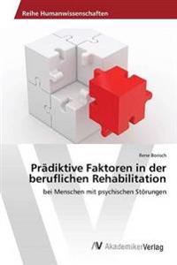 Prädiktive Faktoren in der beruflichen Rehabilitation