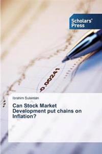 Can Stock Market Development put chains on Inflation?