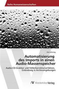 Automatisierung des Imports in einen Audio-Massenspeicher