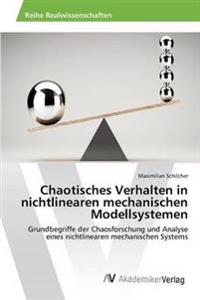 Chaotisches Verhalten in nichtlinearen mechanischen Modellsystemen