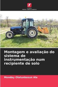 Montagem e avaliação do sistema de instrumentação num recipiente de solo