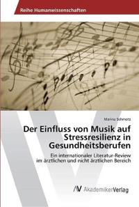 Der Einfluss von Musik auf Stressresilienz in Gesundheitsberufen