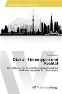 Otaku - Stereotypen und Realität