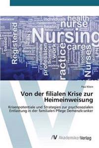 Von der filialen Krise zur Heimeinweisung