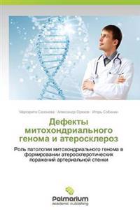 Defekty Mitokhondrial'nogo Genoma I Ateroskleroz