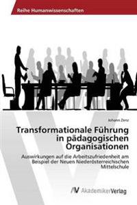 Transformationale Führung in pädagogischen Organisationen