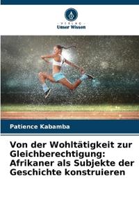 Von der Wohltätigkeit zur Gleichberechtigung
