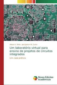 Um laboratório virtual para ensino de projetos de circuitos integrados