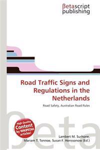 Road Traffic Signs and Regulations in the Netherlands